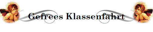 Gefrees Klassenfahrt